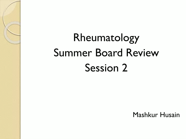rheumatology summer board review session