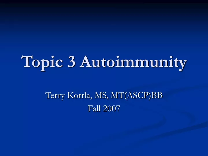 topic 3 autoimmunity