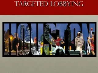 Targeted Lobbying