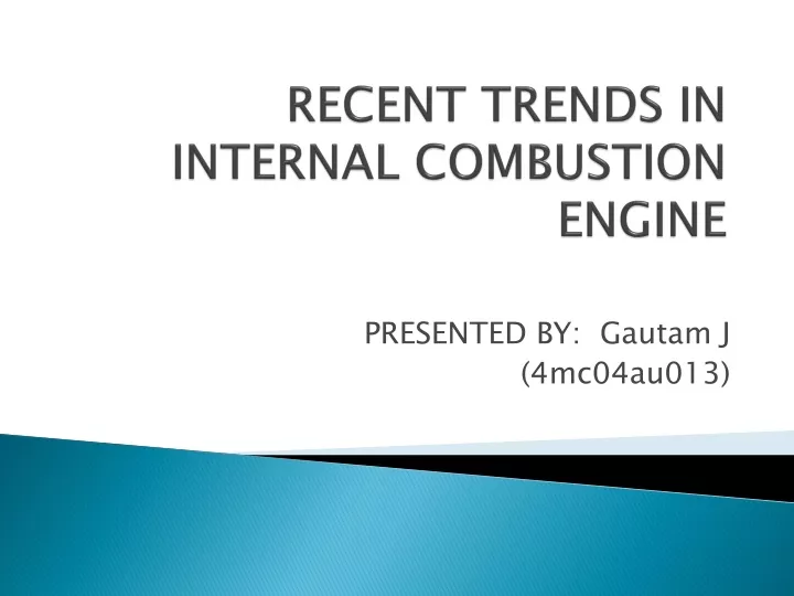 recent trends in internal combustion engine