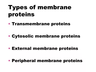 Types of membrane proteins