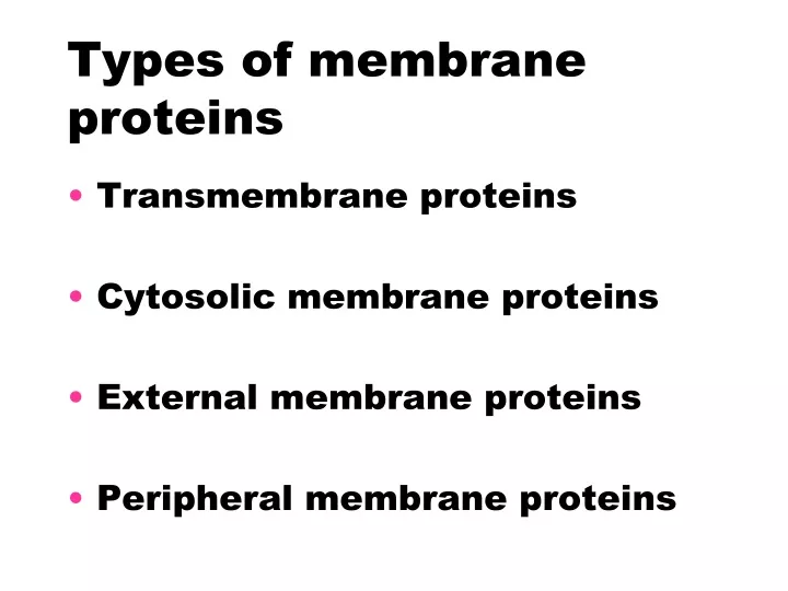 types of membrane proteins