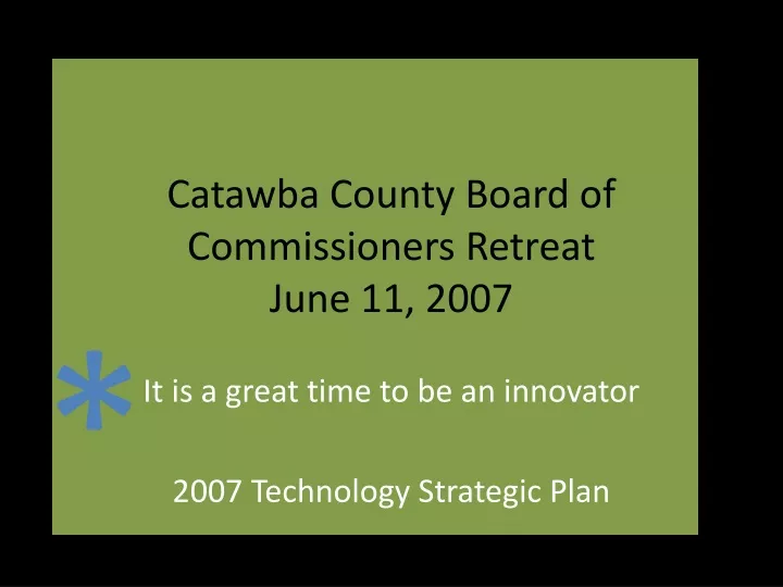 catawba county board of commissioners retreat june 11 2007