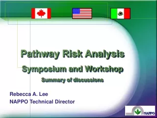 Pathway Risk Analysis Symposium and Workshop Summary of discussions
