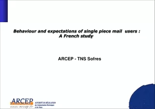 Behaviour and expectations of single piece mail  users :  A French study