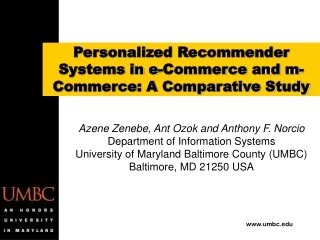 Personalized Recommender Systems in e-Commerce and m-Commerce: A Comparative Study