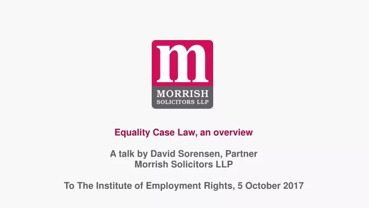 equality case law an overview a talk by david
