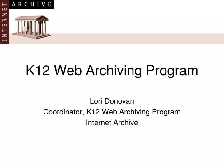 k12 web archiving program