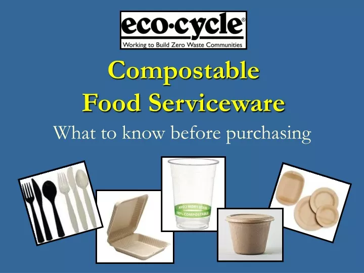 compostable food serviceware