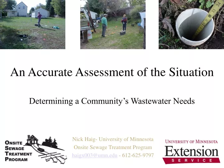 an accurate assessment of the situation determining a community s wastewater needs
