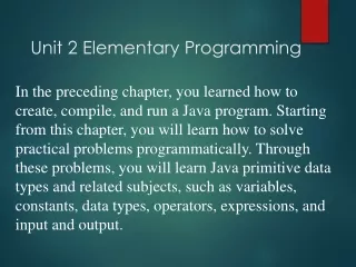 Unit 2 Elementary Programming