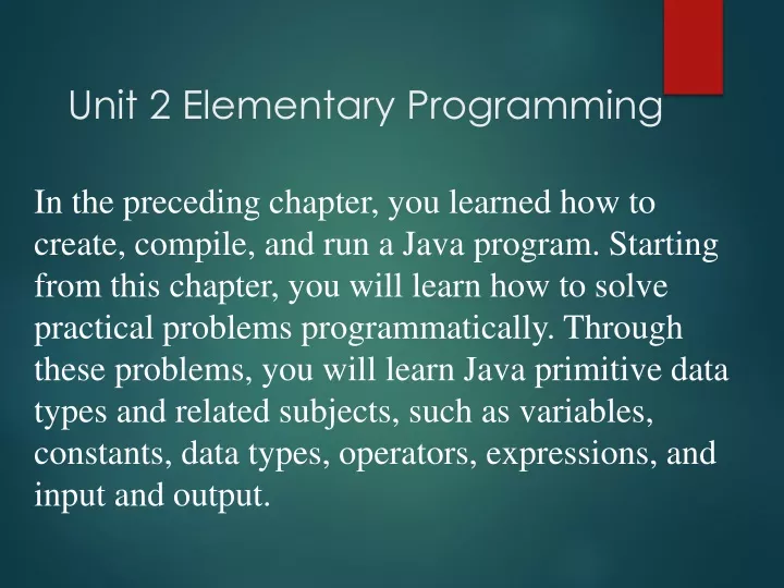 unit 2 elementary programming