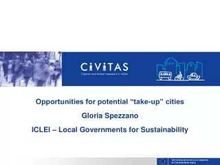 Opportunities for potential “take-up” cities Gloria Spezzano