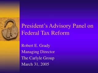 President’s Advisory Panel on Federal Tax Reform