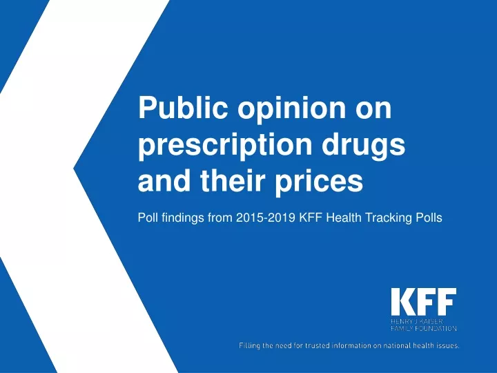 public opinion on prescription drugs and their prices