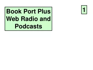 Book Port Plus Web Radio and Podcasts