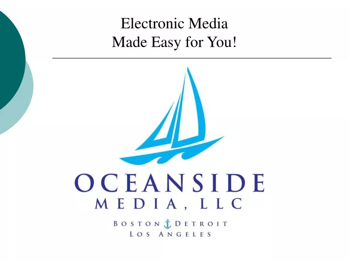 electronic media made easy for you