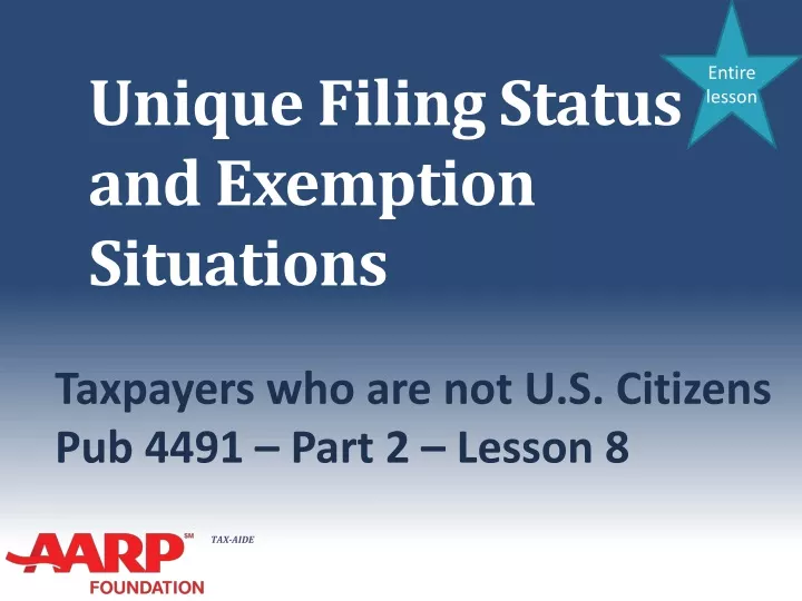 unique filing status and exemption situations