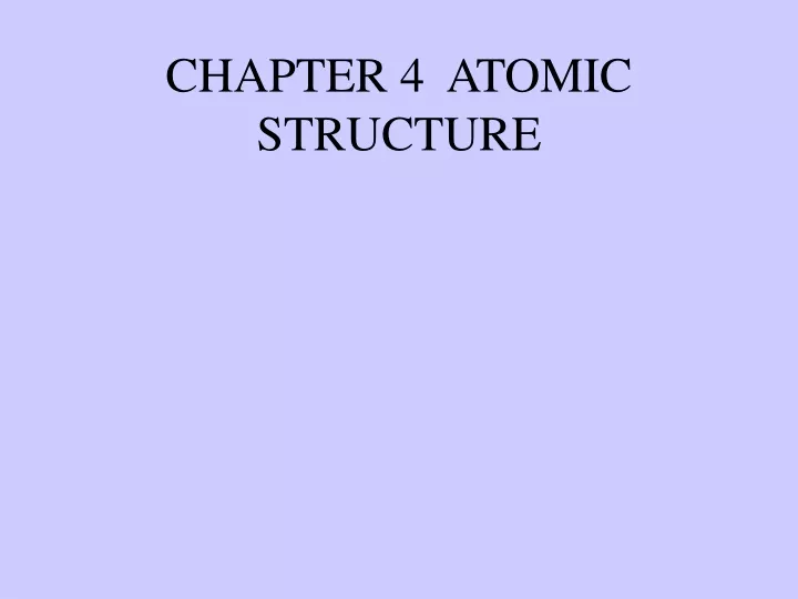 chapter 4 atomic structure