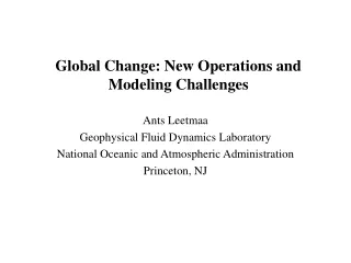 Global Change: New Operations and Modeling Challenges