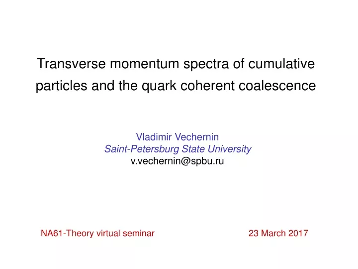 transverse momentum spectra of cumulative particles and the quark coherent coalescence