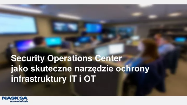 security operations center jako skuteczne narz