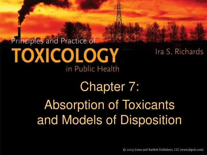 chapter 7 absorption of toxicants and models of disposition