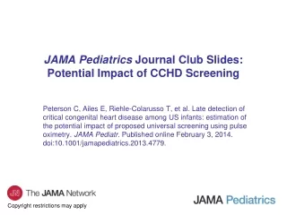 JAMA Pediatrics  Journal Club Slides: Potential Impact of CCHD Screening
