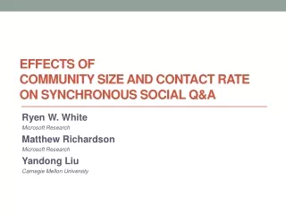 Effects of Community size and contact rate  on synchronous SOCIAL Q&amp;A