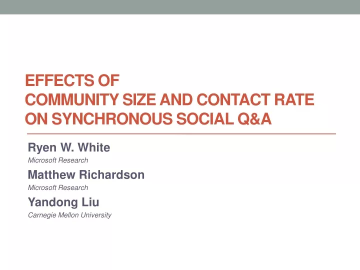 effects of community size and contact rate on synchronous social q a