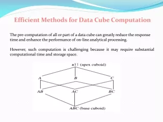 Efficient Methods for Data Cube Computation