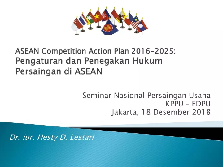 asean competition action plan 2016 2025 pengaturan dan penegakan hukum persaingan di asean