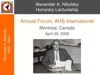 Alexander A. Nikolsky  Honorary Lectureship
