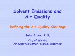 Solvent Emissions and Air Quality