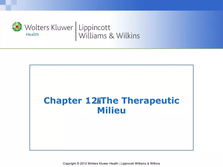 chapter 12 the therapeutic milieu