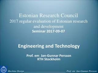 Engineering  and Technology Prof.  em   Jan-Gunnar Persson KTH Stockholm