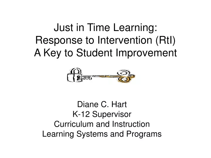 just in time learning response to intervention rti a key to student improvement