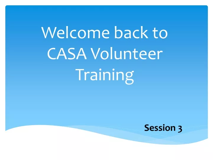 welcome back to casa volunteer training