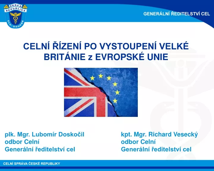 celn zen po vystoupen velk brit nie z evropsk unie