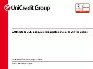 BANKING IN CEE: adequate  risk appetite crucial to win the upside