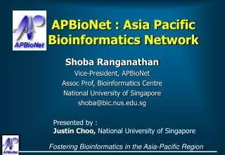 APBioNet : Asia Pacific Bioinformatics Network