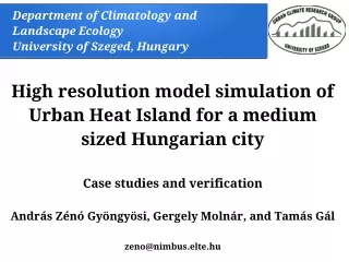 Department of Climatology and Landscape Ecology University of Szeged, Hungary