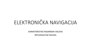 ELEKTRONIČKA NAVIGACIJA