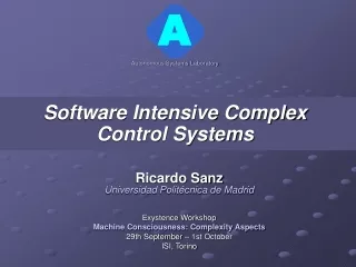 Software Intensive Complex Control Systems