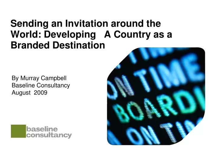 sending an invitation around the world developing a country as a branded destination