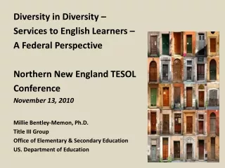 Diversity in Diversity – Services to English Learners –  A Federal Perspective