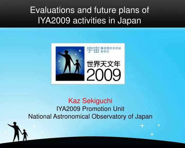 evaluations and future plans of iya2009