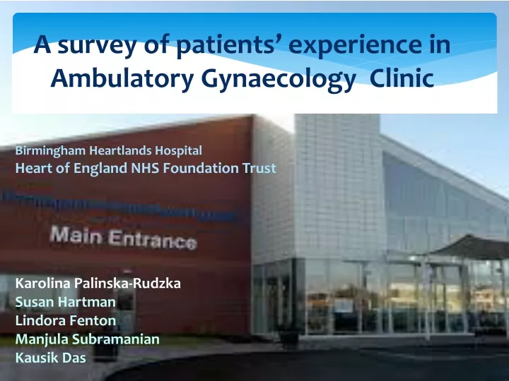 a survey of patients experience in ambulatory gynaecology clinic