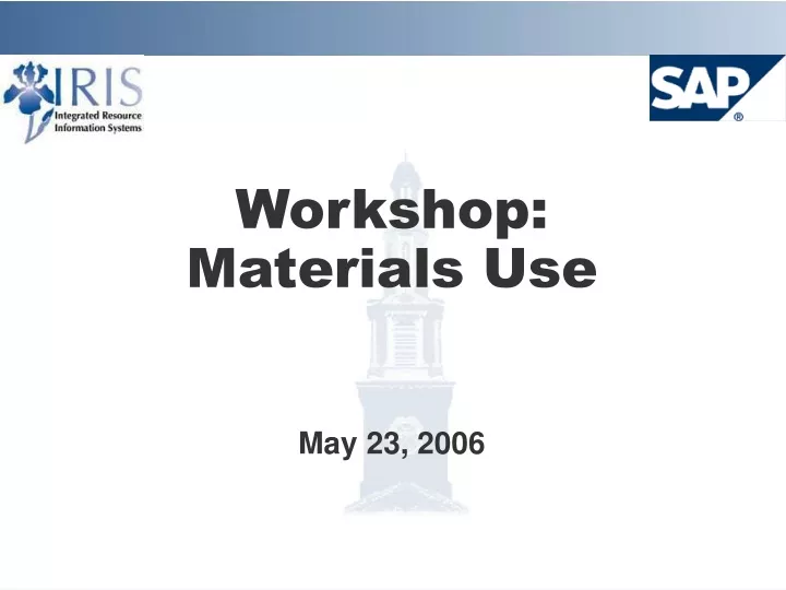 workshop materials use
