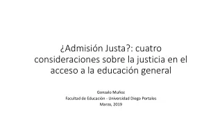 ¿Admisión Justa?: cuatro consideraciones sobre la justicia en el acceso a la educación general
